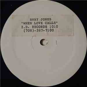 Shay Jones - When Love Calls