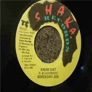 Sqreechy Joe - Know Dat
