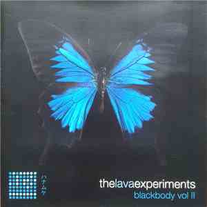 The Lava Experiments - Blackbody Vol II