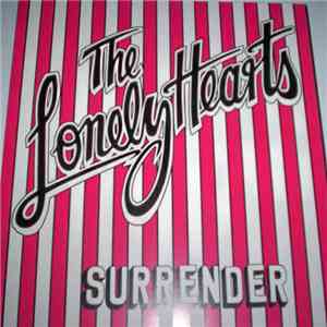 The Lonely Hearts  - Surrender
