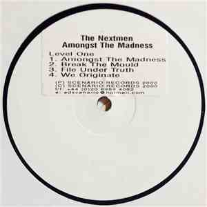 The Nextmen - Amongst The Madness