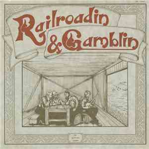 The North Fork Rounders - Railroadin & Gamblin