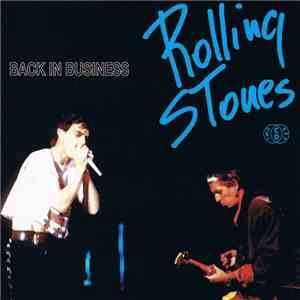 The Rolling Stones - Back In Business