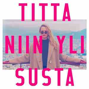 Titta  - Niin Yli Susta