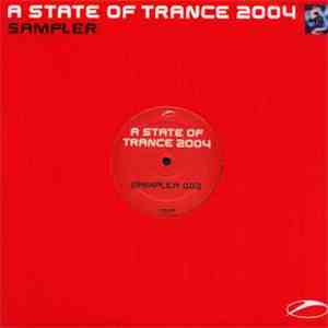 Various - A State Of Trance 2004 Sampler 002