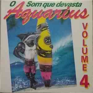 Various - Aquarius O Som Que Devasta Volume 4