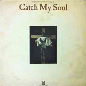Various - Original Soundtrack Recording Of Catch My Soul