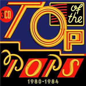 Various - Top Of The Pops: 1980-1984