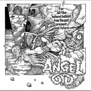 Angel O.D. - For All The Beloved Bullshit From The Past, Present, And Futur ...