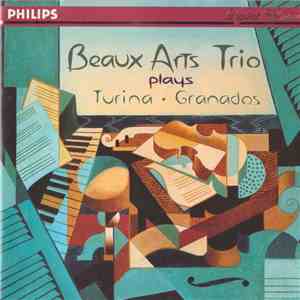 Beaux Arts Trio  plays  Turina · Granados - Beaux Arts Trio Plays Turina ·  ...
