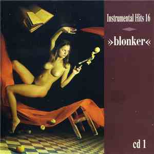 Blonker - Instrumental Hits 16 CD1