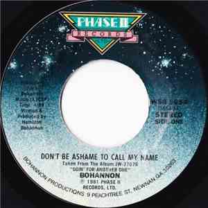 Bohannon - Don't Be Ashame To Call My Name