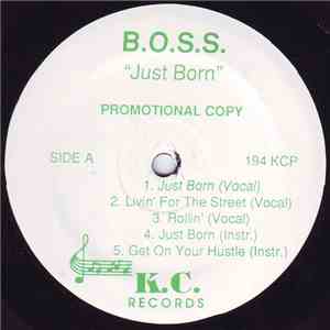 B.O.S.S.  - Just Born