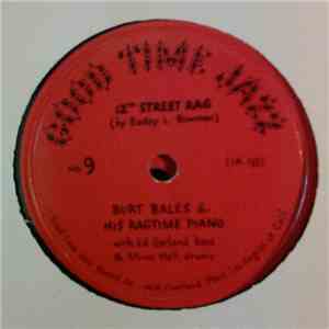 Burt Bales And His Ragtime Piano - 12th Street Rag / Dill Pickles