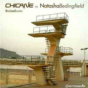 Chicane vs Natasha Bedingfield - Bruised Water