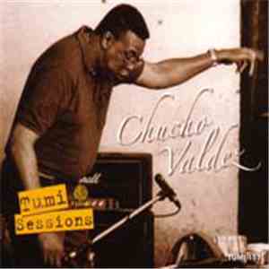 Chucho Valdés - Tumi Sessions
