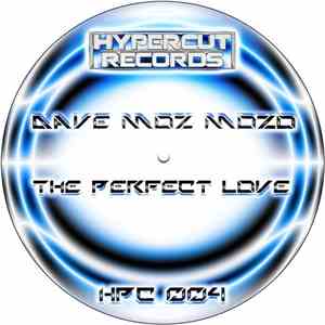 Dave Moz Mozo - The Perfect Love