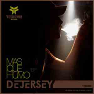 Dejersey - Más Que Humo