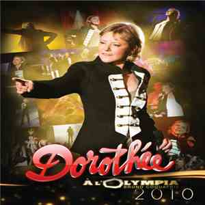 Dorothée - Dorothée A L'Olympia 2010