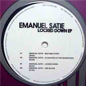 Emanuel Satie - Locked Down EP