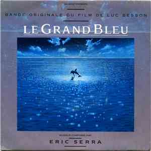 Eric Serra - Le Grand Bleu - Bande Originale Du Film De Luc Besson: My Lady ...