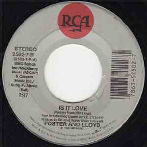 Foster And Lloyd - Is It Love