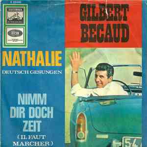 Gilbert Becaud - Nathalie / Nimm Dir Doch Zeit