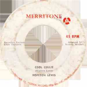 Hopeton Lewis - Cool Collie / This Poor Boy
