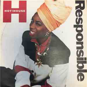 Hot!House - Responsible