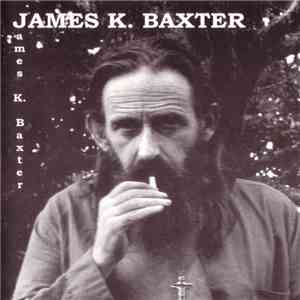 James K. Baxter, John Yelash - The Poems Of James K. Baxter - Series 1