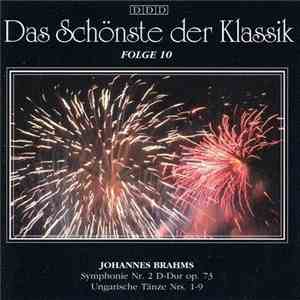 Johannes Brahms - Das Schönste der Klassik Folge 10