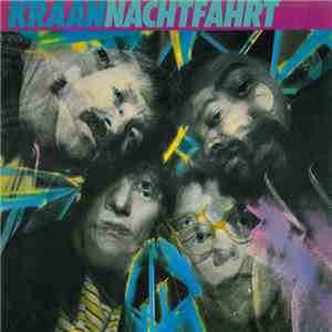 Kraan - Nachtfahrt