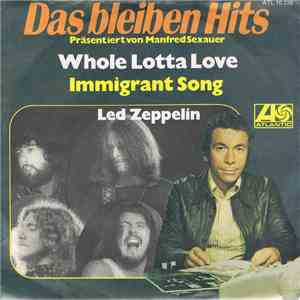 Led Zeppelin - Whole Lotta Love / Immigrant Song