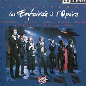 Les Enfoirés - Les Enfoirés A L'Opéra -