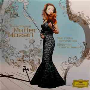Mozart - Anne-Sophie Mutter - The Violin Concertos 