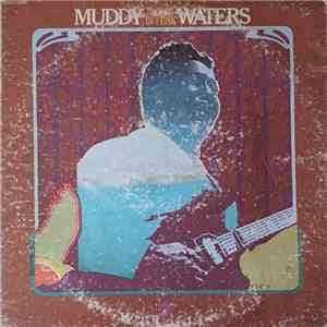 Muddy Waters - 