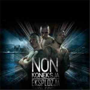 NON Koneksja - Eksplozja
