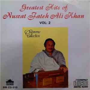 Nusrat Fateh Ali Khan - Greatest Hits Vol 2