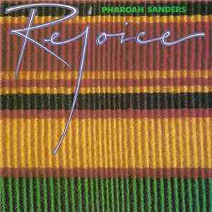 Pharoah Sanders - Rejoice