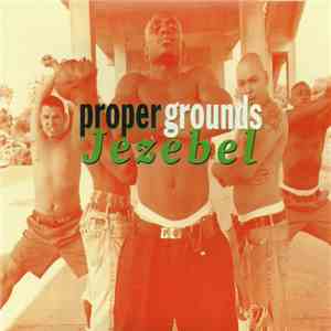 Proper Grounds - Jezebel