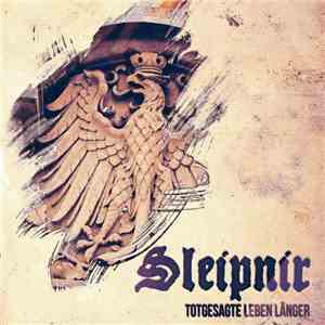 Sleipnir - Totgesagte Leben Länger