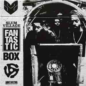 Slum Village - Fan-Tas-Tic Box