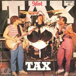 Tax  - Idiot