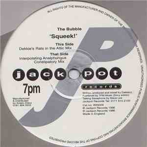 The Bubble - Squeek!