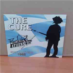 The Cure - Rock In Athens 1985