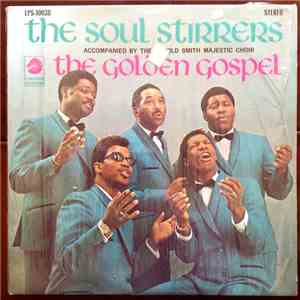 The Soul Stirrers, Harold Smith's Majestic Choir - The Golden Gospel