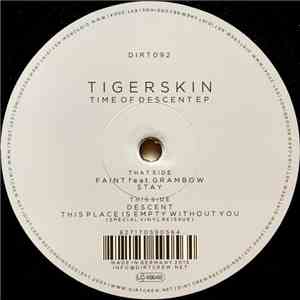 Tigerskin - Time Of Descent EP