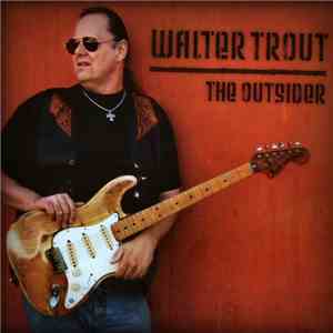 Walter Trout - The Outsider