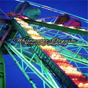Whitewater Orgasm - Moments Of Suffering