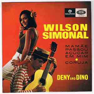 Wilson Simonal, Deny e Dino - Mamãe Passou Açucar Em Mim